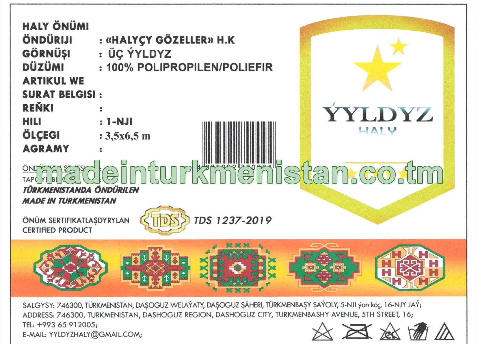 Haly önümi. Görnüşi: üç ýyldyz. Ölçegi: 3,5×6,5 m. Hili: 1-nji