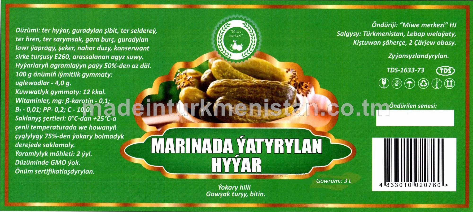 Marinada ỳatyrylan hyýar. Ýokary hilli. Gowşak turşy, bitin