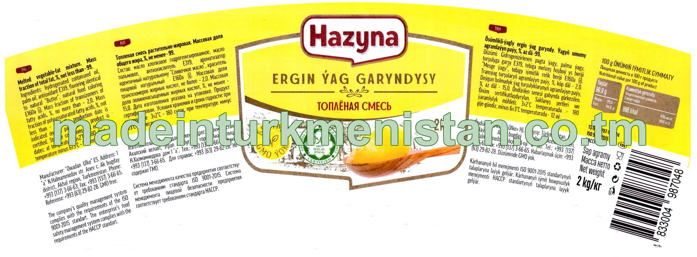Ösümlikli-ýagly ergin ýag garyndy. Ýagyň umumy agramlaýyn paýy, 99% az däl
