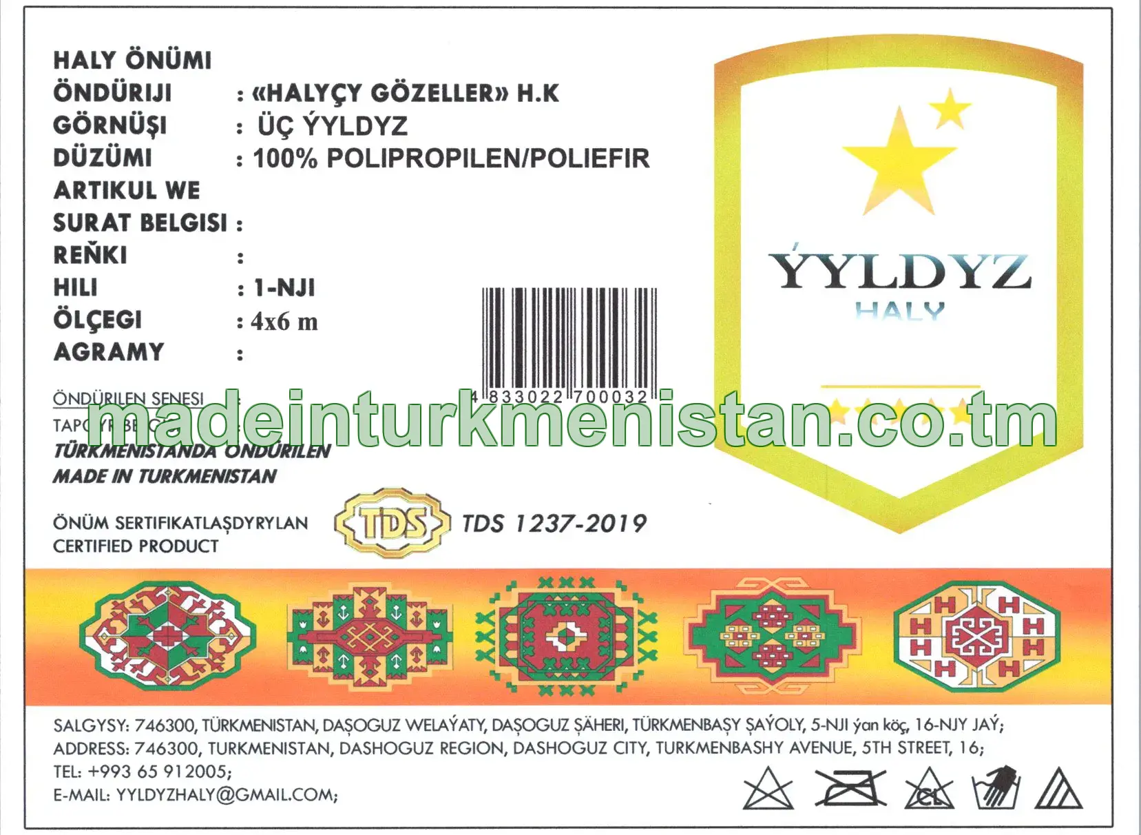 Haly önümi. Görnüşi: üç ýyldyz. Ölçegi: 4×6 m. Hili: 1-nji