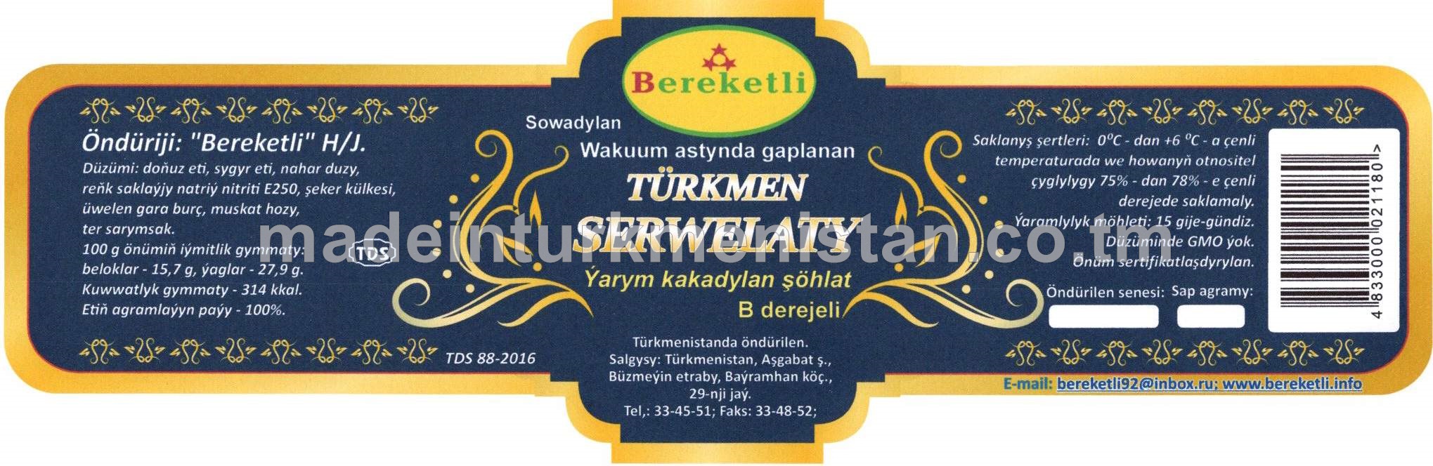 "Türkmen serwelaty" ýarym kakadylan şöhlat B derejeli