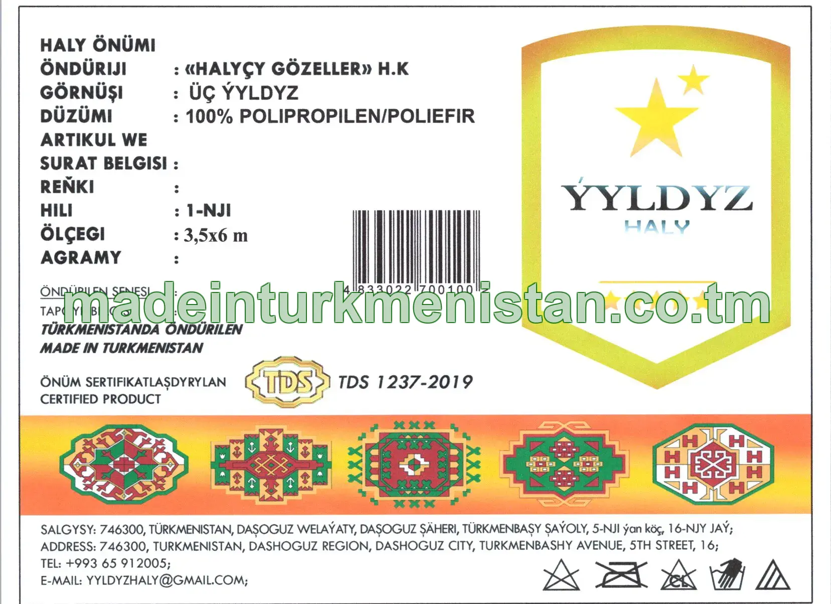 Haly önümi. Görnüşi: üç ýyldyz. Ölçegi: 3,5×6 m. Hili: 1-nji