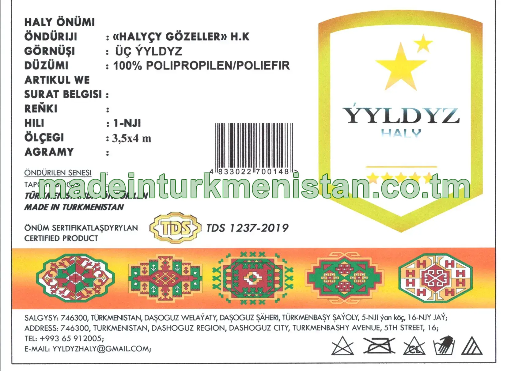 Haly önümi. Görnüşi: üç ýyldyz. Ölçegi: 3,5×4 m. Hili: 1-nji