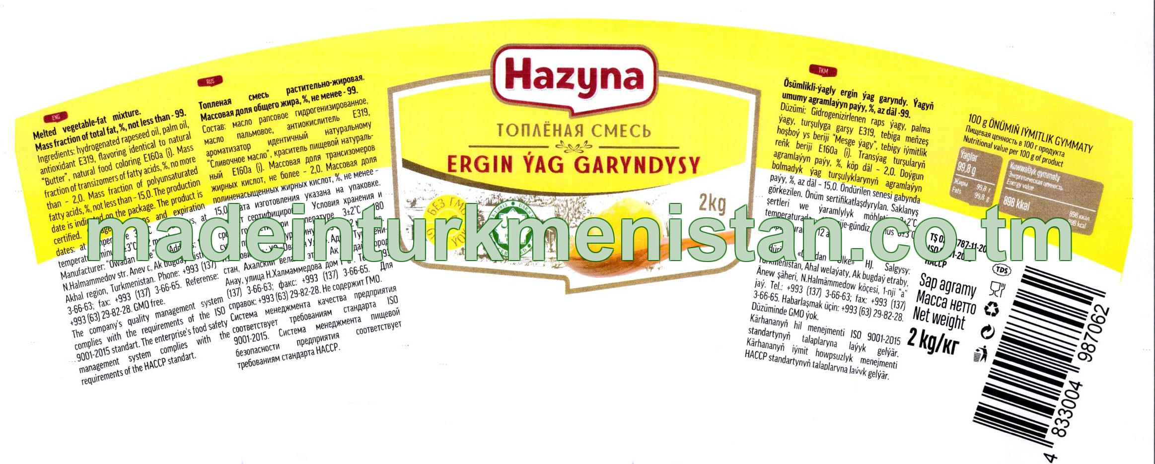 Ösümlikli-ýagly ergin ýag garyndy. Ýagyň umumy agramlaýyn paýy, 99% az däl