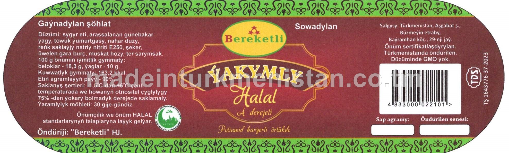 "Ýakymly" gaýnadylan şöhlat, A derejeli
