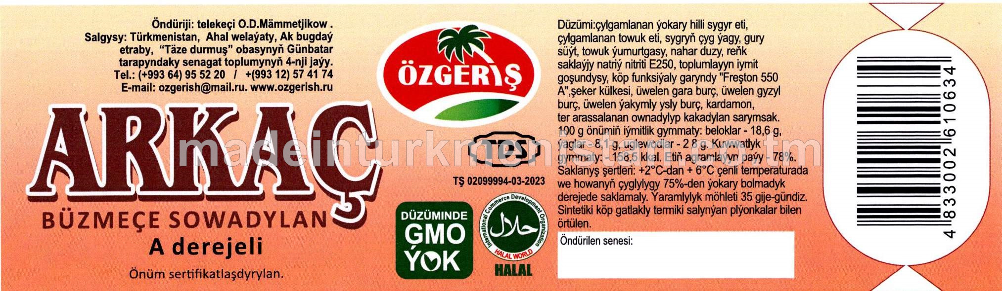 "Arkaç" büzmeçe sowadylan A derejeli