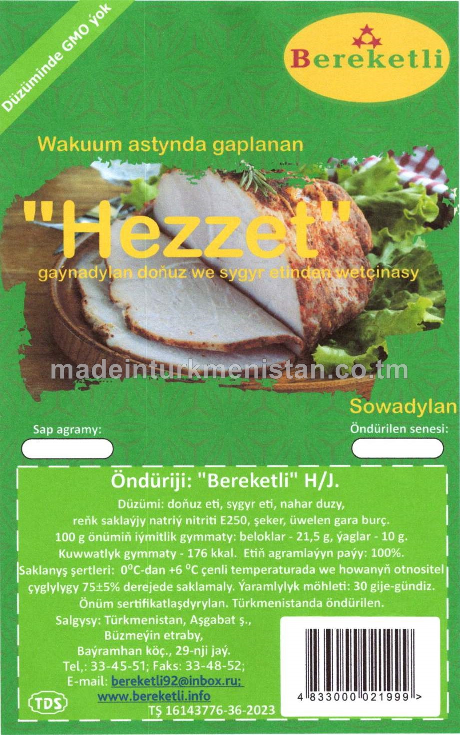 "Hezzet" gaýnadylan doňuz we sygyr etinden wetçinasy