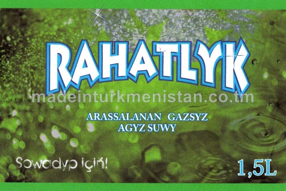 "RAHATLYK" arassalanan gazsyz agyz suwy