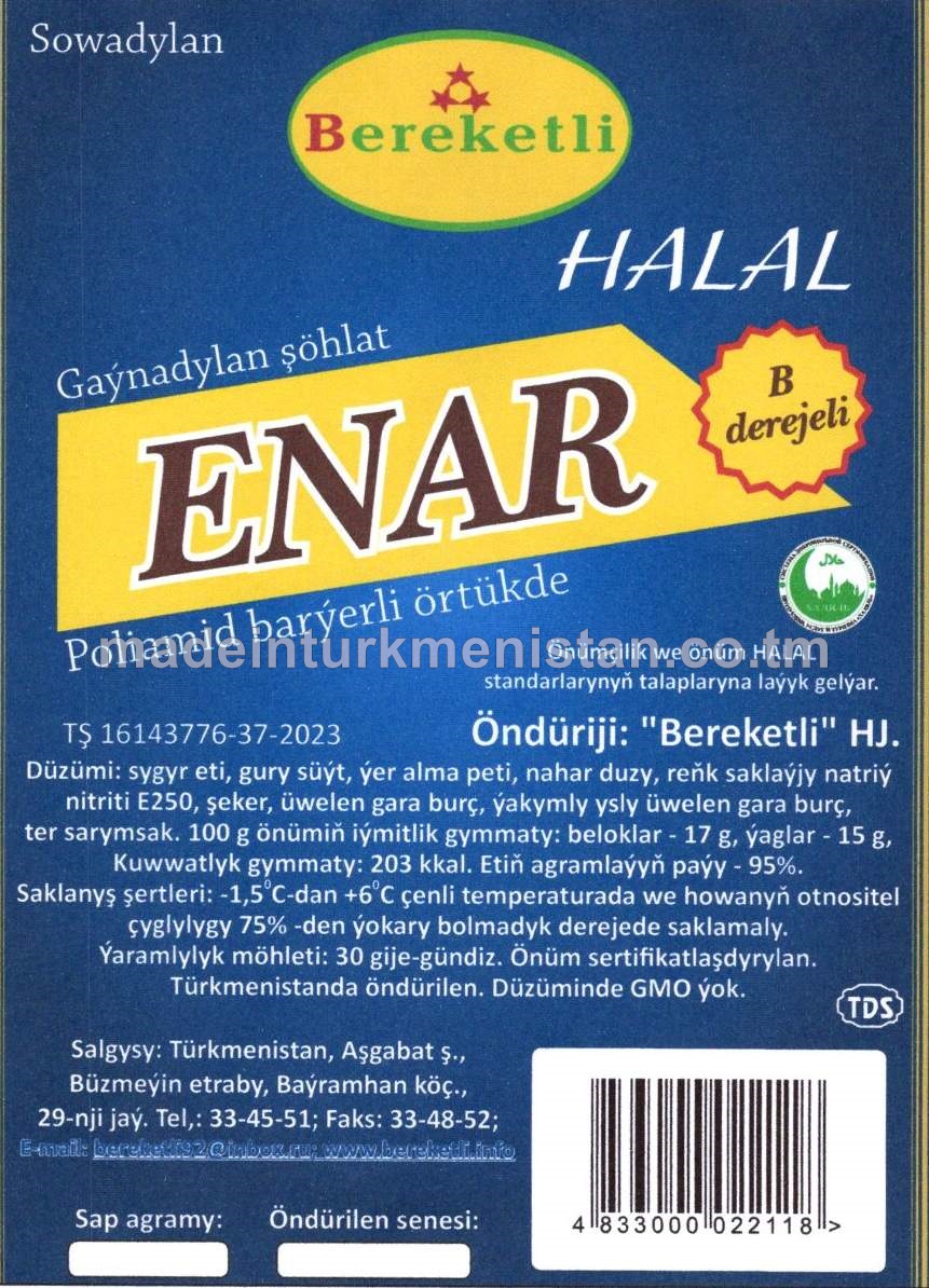 "Enar" gaýnadylan şöhlat, B derejeli