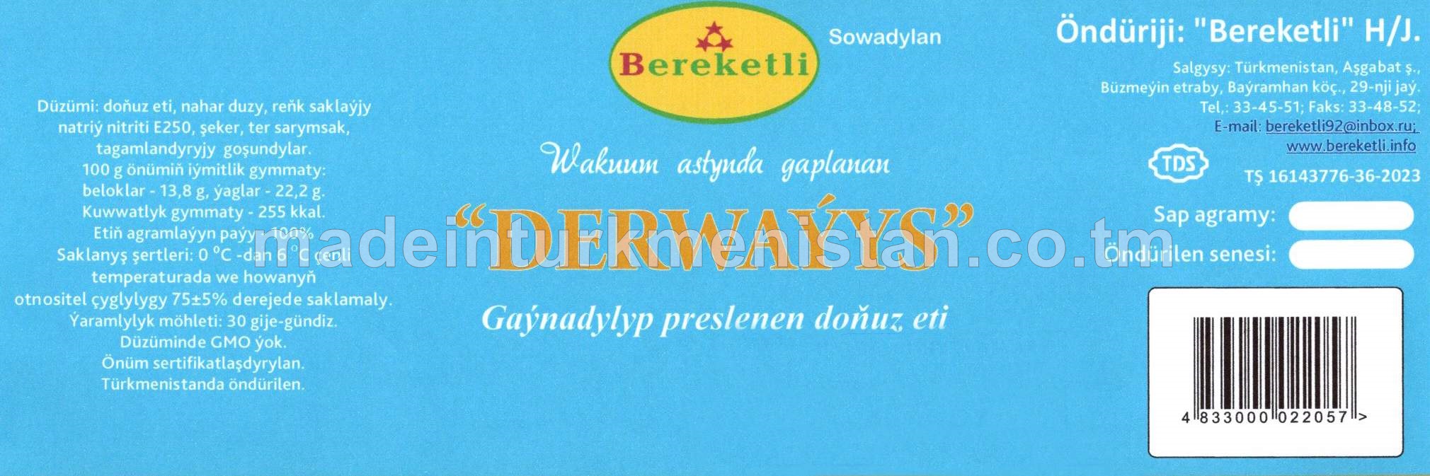 "Derwaýys" gaýnadylyp preslenen doňuz eti