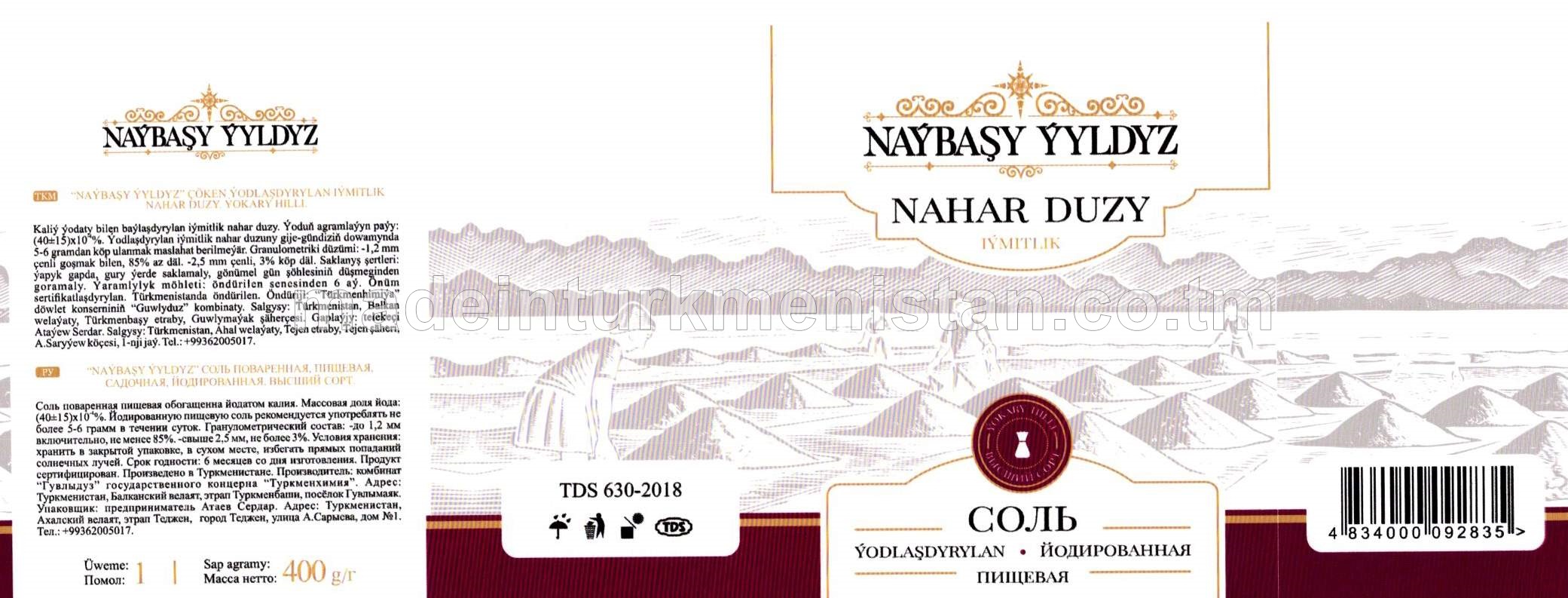 "Naýbaşy ýyldyz" çöken ýodlaşdyrylan iýmitlik nahar duzy. Ýokary hilli. Üwelen:1 