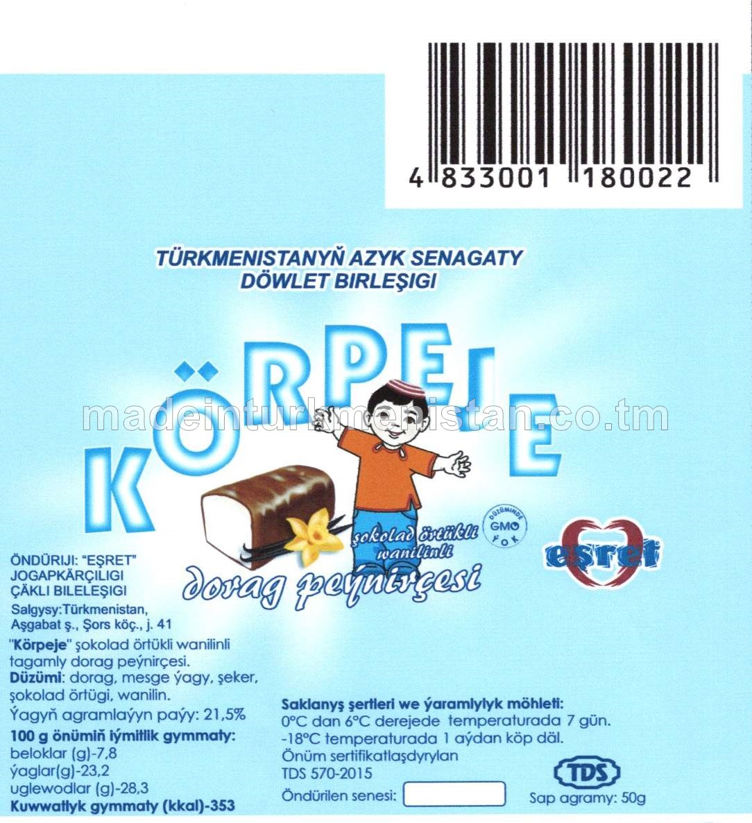 "Körpeje" dorag peýnirçesi, şokolad örtülen wanilinli