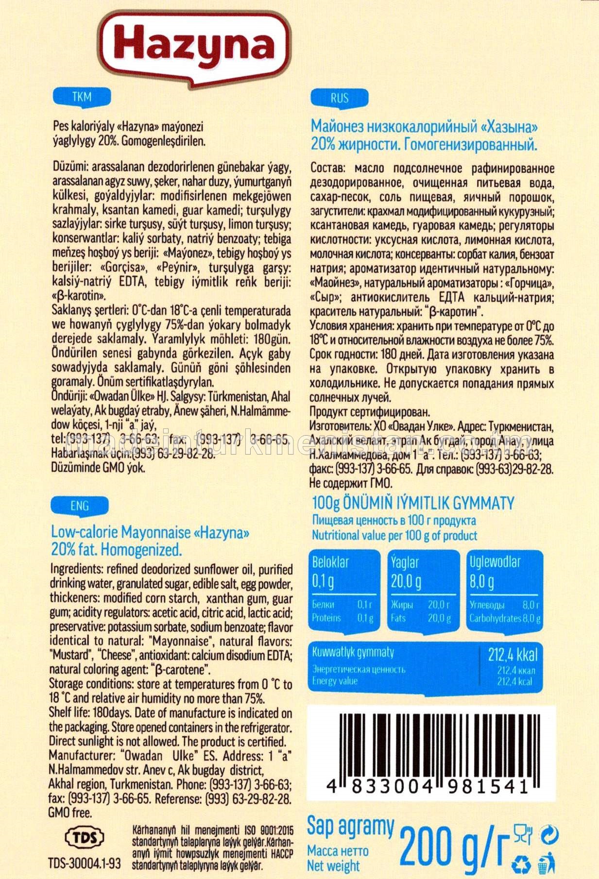 Pes kaloriýaly Hazyna maýonezi. Ýaglygy 20%