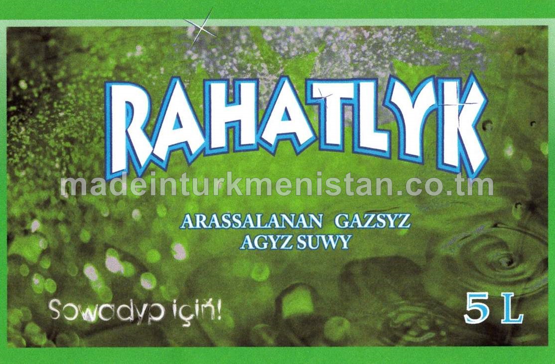 "RAHATLYK" arassalanan gazsyz agyz suwy