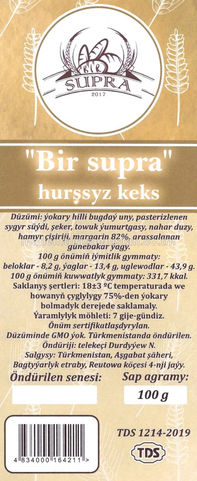 "Bir supra" huruşsyz keks, ýokary hilli