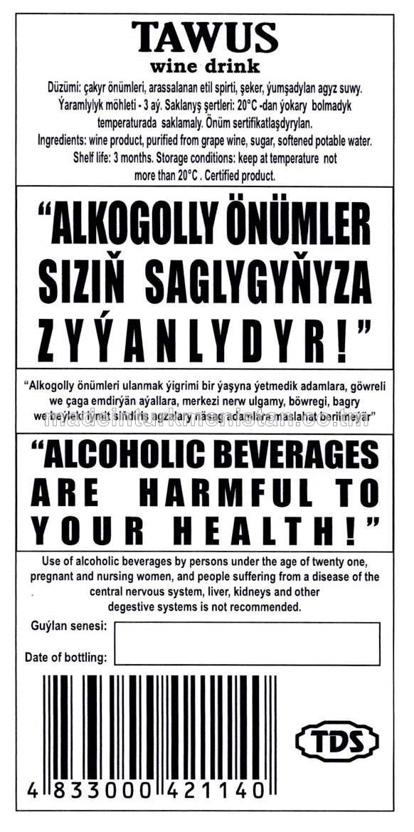 "Tawus" çakyr içgisi. Alk: 18%, şeker 35g/dm3