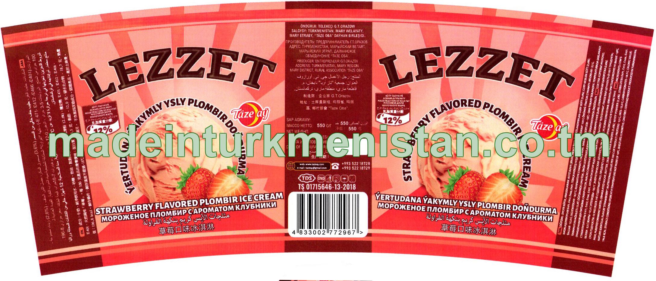 "Lezzet" ýertudana ýakymly ysly plombir doňdurma. Süýt ýagynyň agramlaýyn paýy 12%