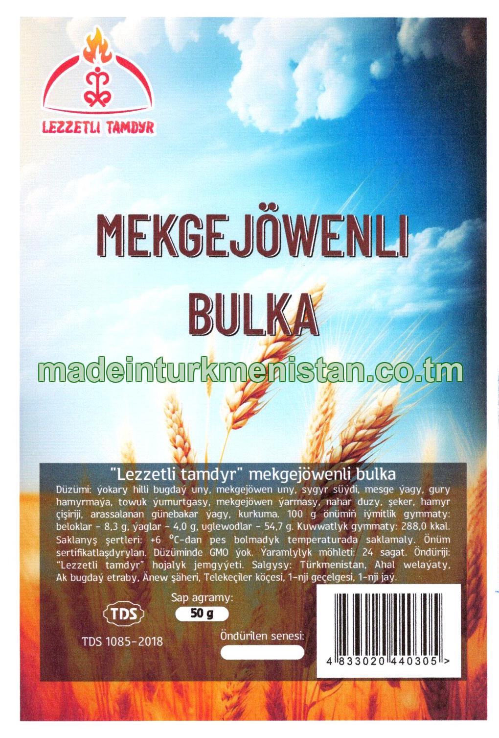 "Lezzetli tamdyr" mekgejöwenli bulka