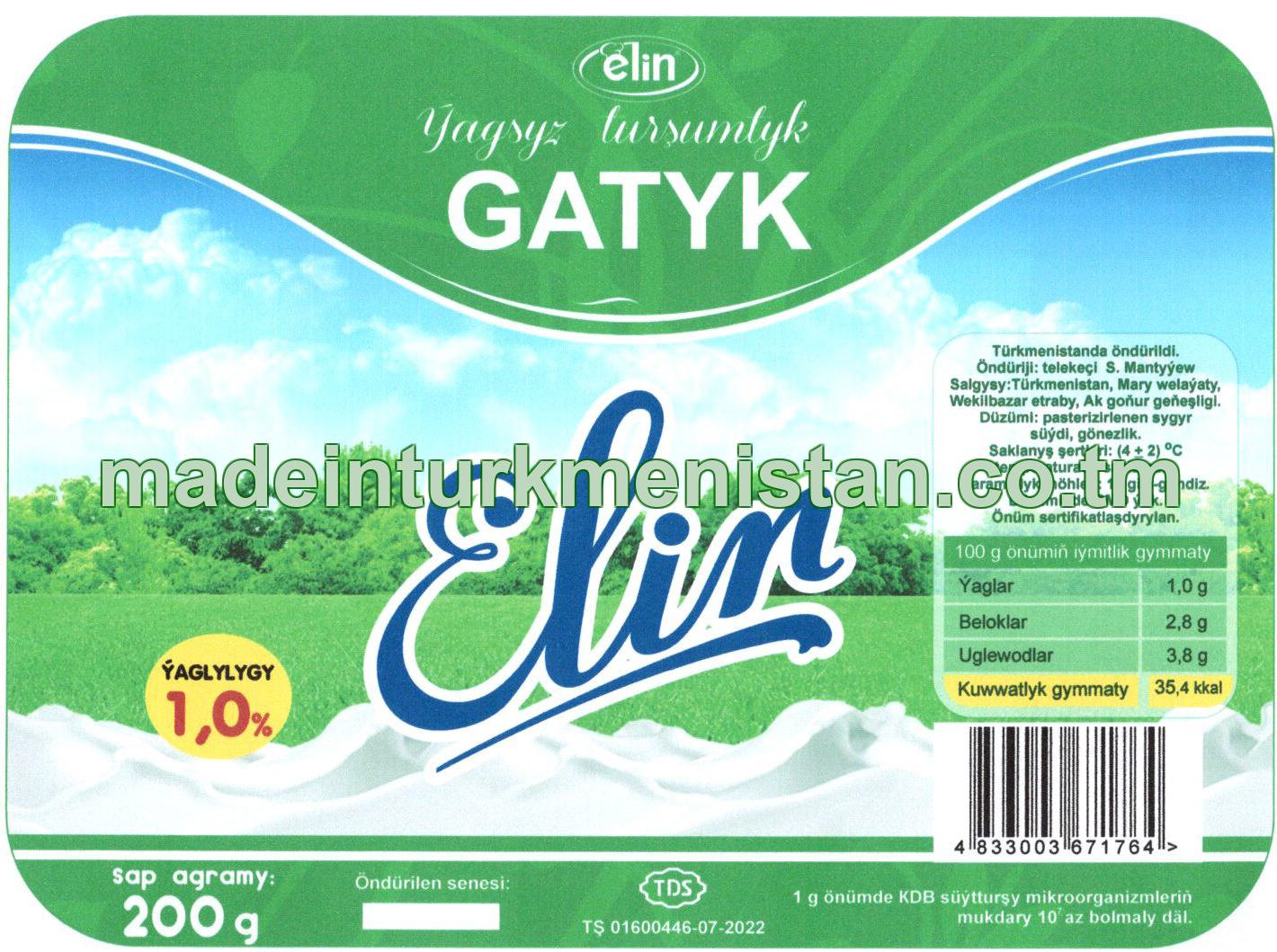 Ýagsyz turşumtyk gatyk. Ýaglylygy 1,0%