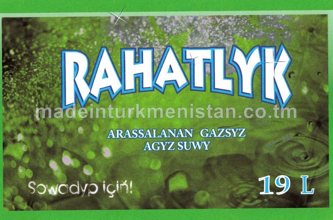 "RAHATLYK" arassalanan gazsyz agyz suwy