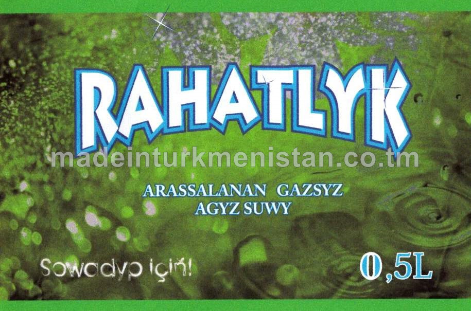 "RAHATLYK" arassalanan gazsyz agyz suwy