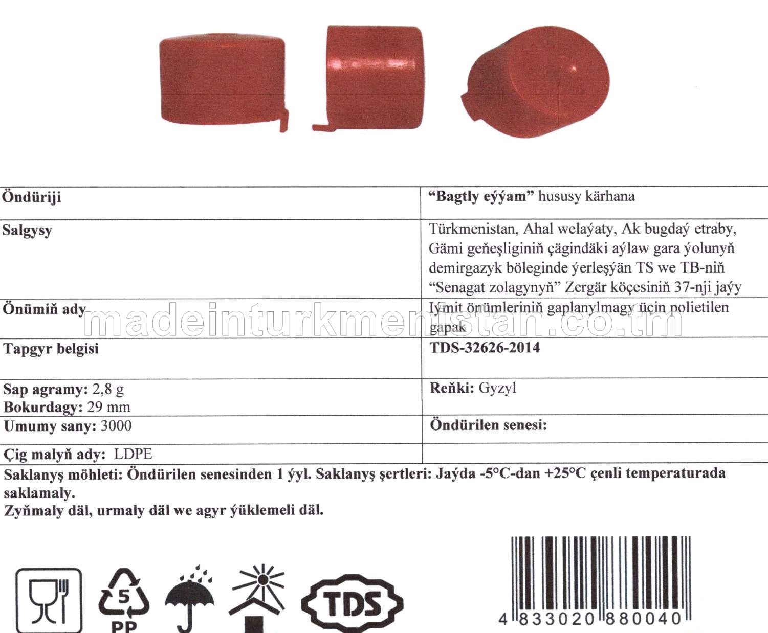 Iýmit önümleriniň gaplanylmagy üçin polietilenden gapak, sap agramy-2,8g; bokurdagy 29mm; reňki gyzyl; 