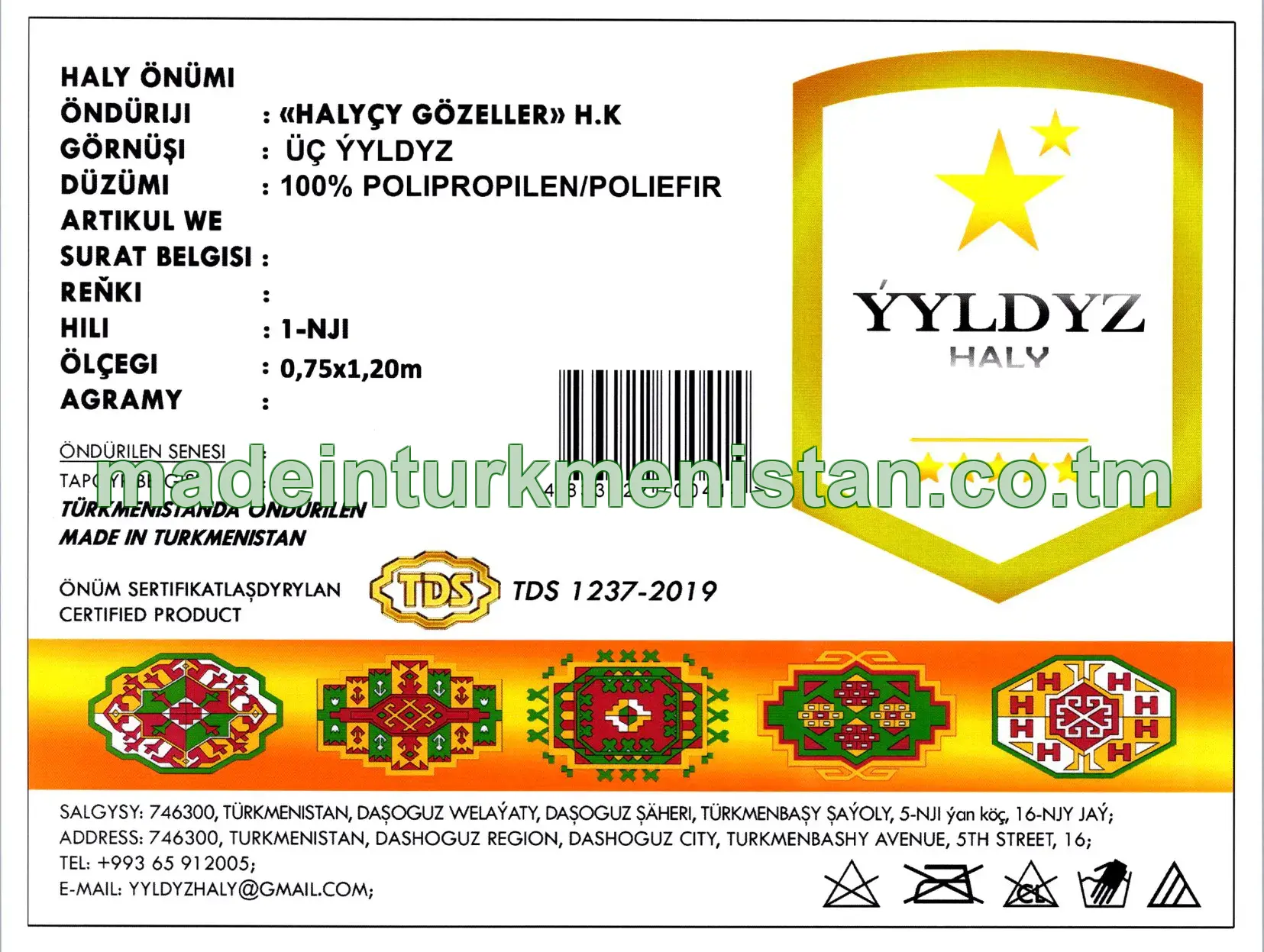 Haly önümi. Görnüşi: üç ýyldyz. Ölçegi: 0,75×1,20 m. Hili: 1-nji