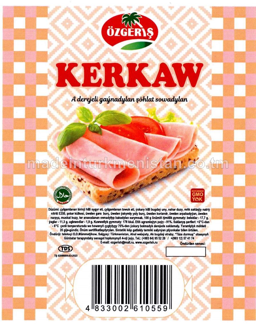 "Kerkaw" A derejeli gaýnadylan şöhlat sowadylan