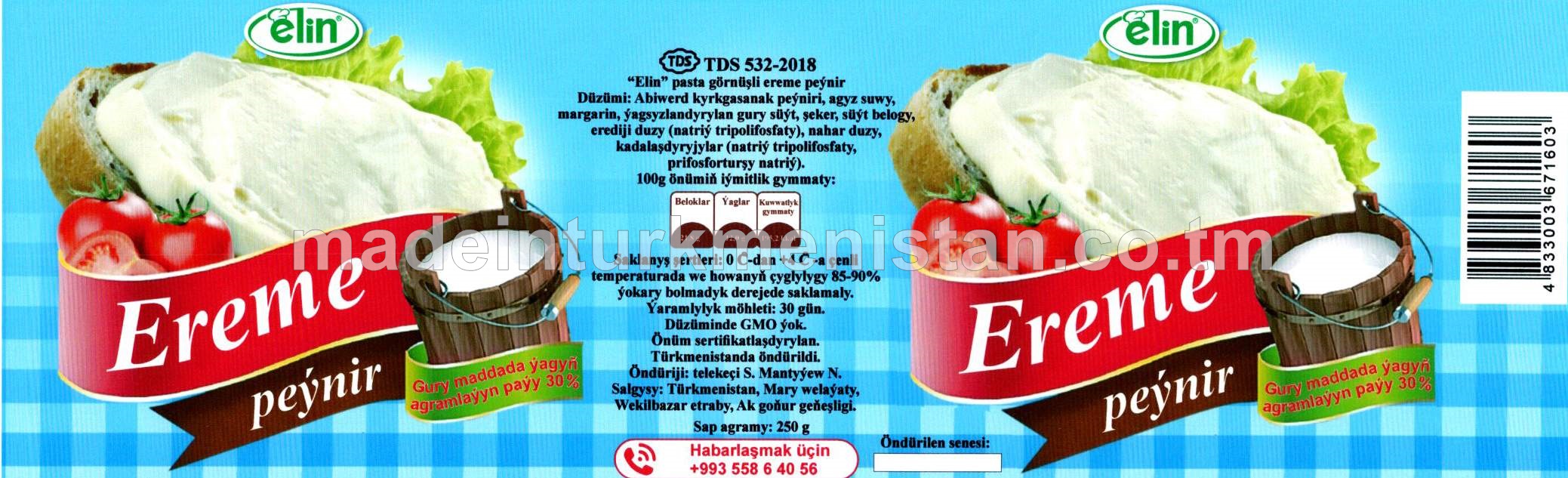 “Elin” pasta görnüşli ereme peýniri. Gury maddada ýagyň agramlaýyn paýy 30%